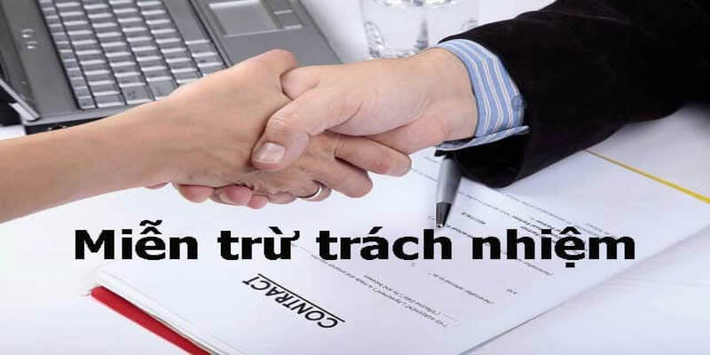 Miễn trừ trách nhiệm có nhiều rủi ro cần lưu ý 