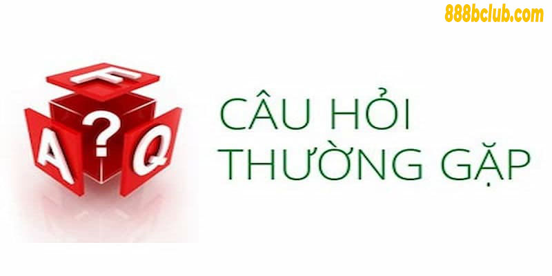 Một số câu hỏi thường gặp 888b