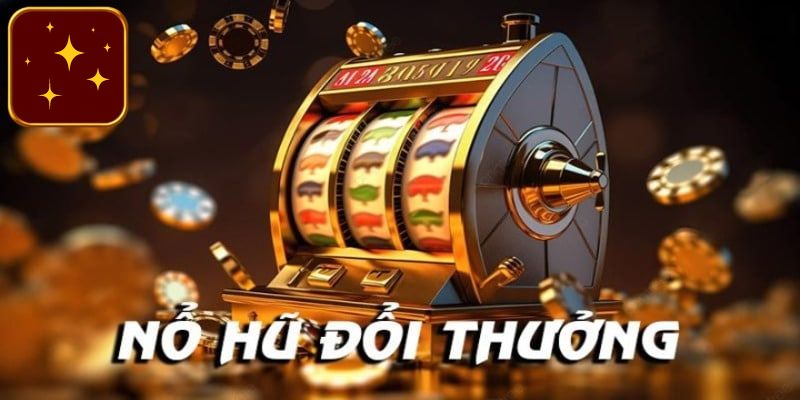 Top 3 phiên bản nổ hũ đổi thưởng được yêu thích nhất